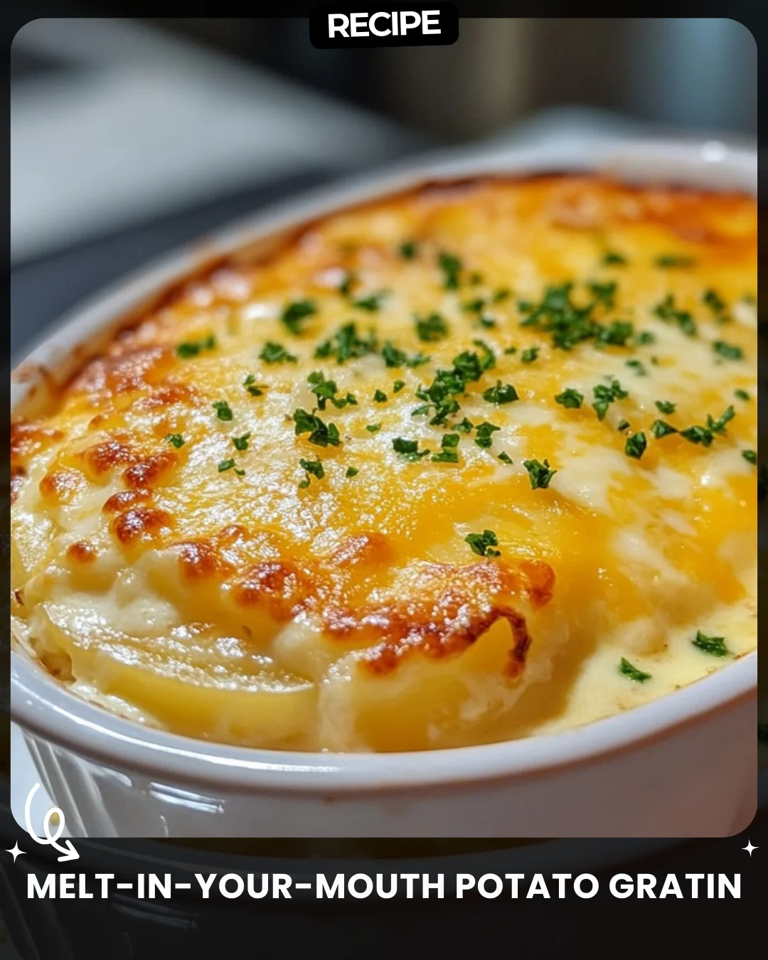 Melt-in-Your-Mouth Potato Gratin