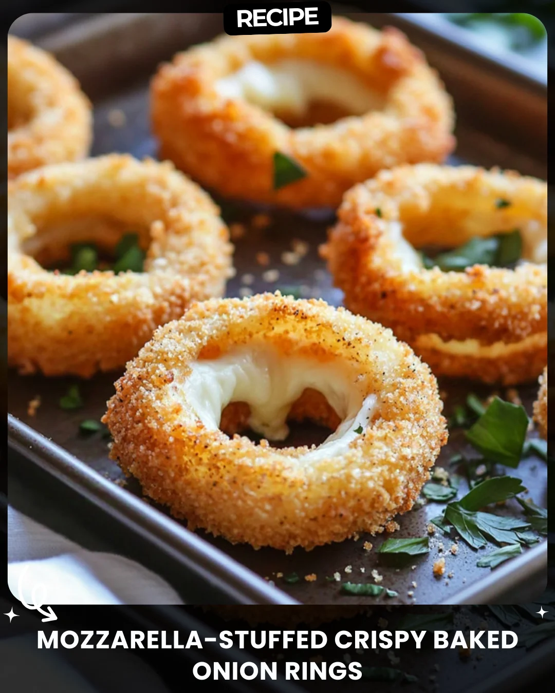 Mozzarella-Stuffed Crispy Baked Onion Rings