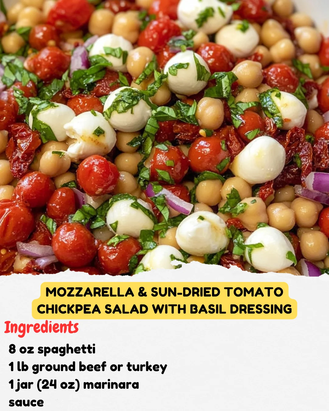Mozzarella & Sun-Dried Tomato Chickpea Salad with Basil Dressing