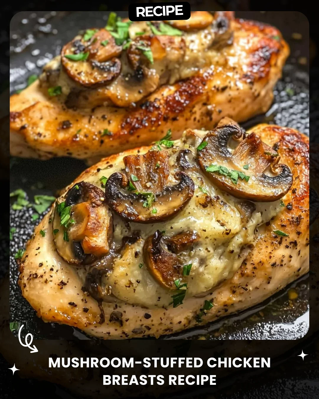 Mushroom-Stuffed Chicken Breasts Recipe