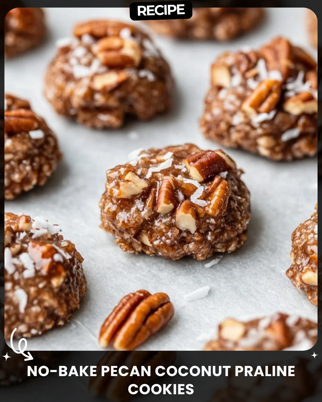 No-Bake Pecan Coconut Praline Cookies