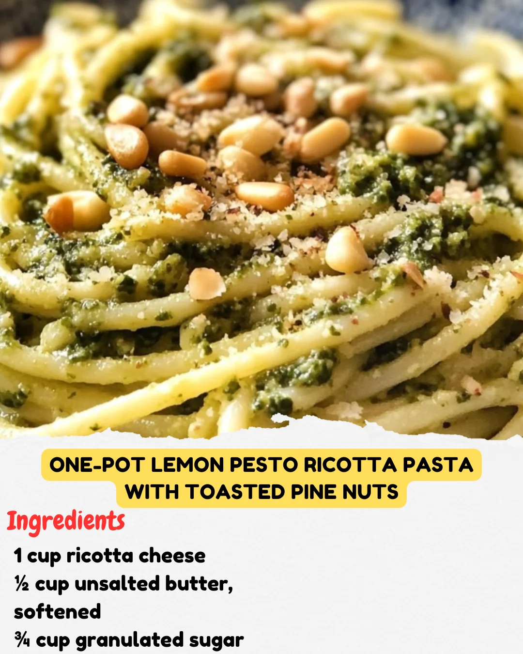 One-Pot Lemon Pesto Ricotta Pasta with Toasted Pine Nuts