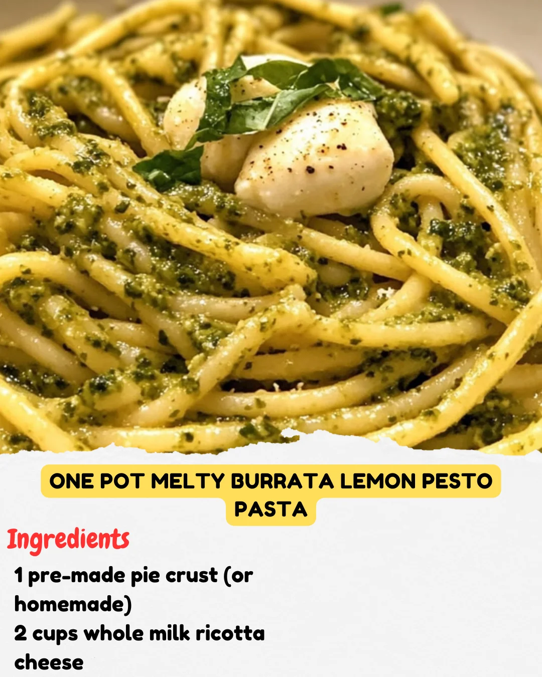 One Pot Melty Burrata Lemon Pesto Pasta