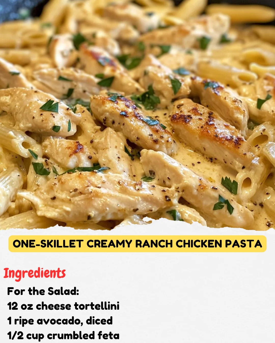 One-Skillet Creamy Ranch Chicken Pasta