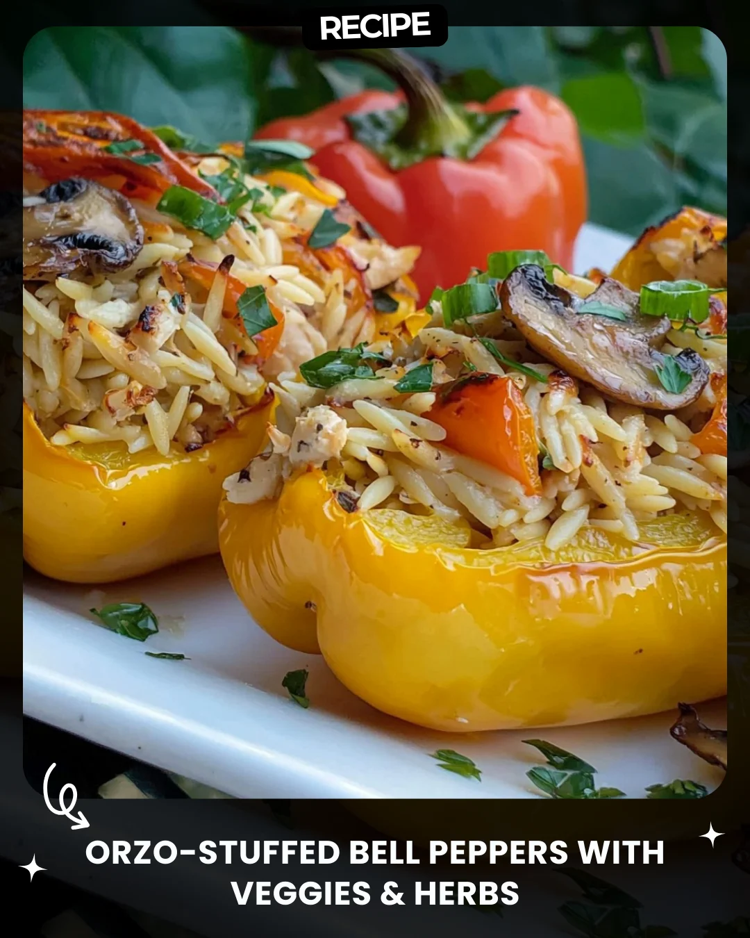 Orzo-Stuffed Bell Peppers with Veggies & Herbs