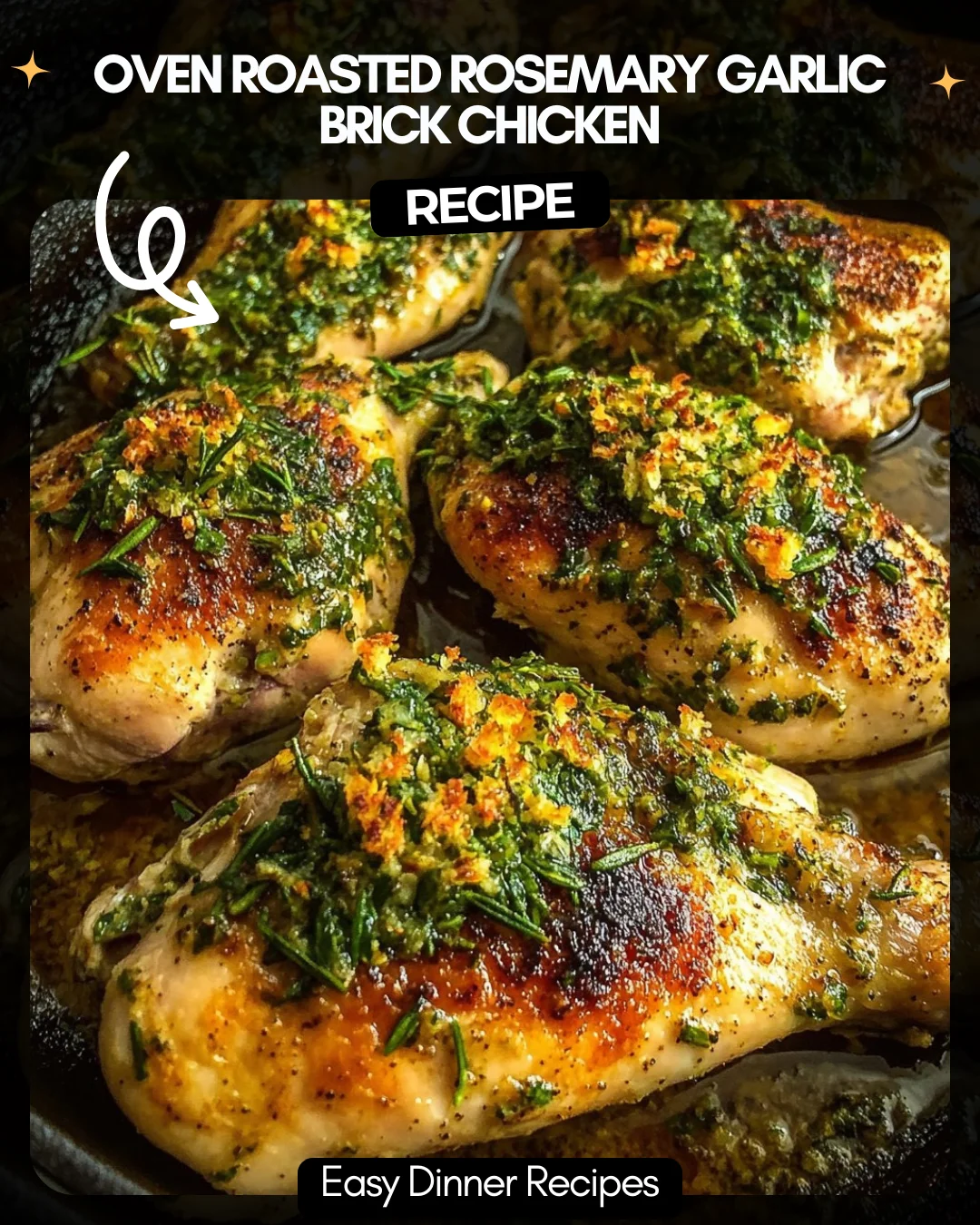 Oven Roasted Rosemary Garlic Brick Chicken