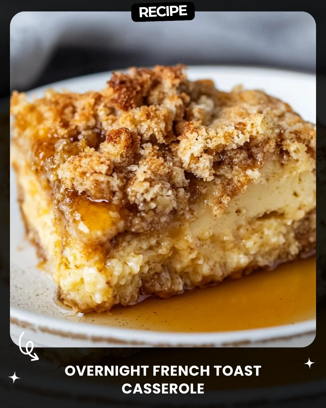 Overnight French Toast Casserole