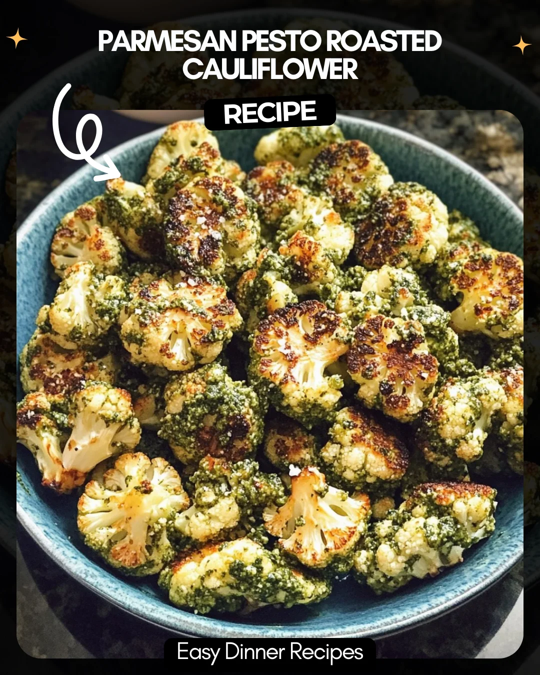Parmesan Pesto Roasted Cauliflower