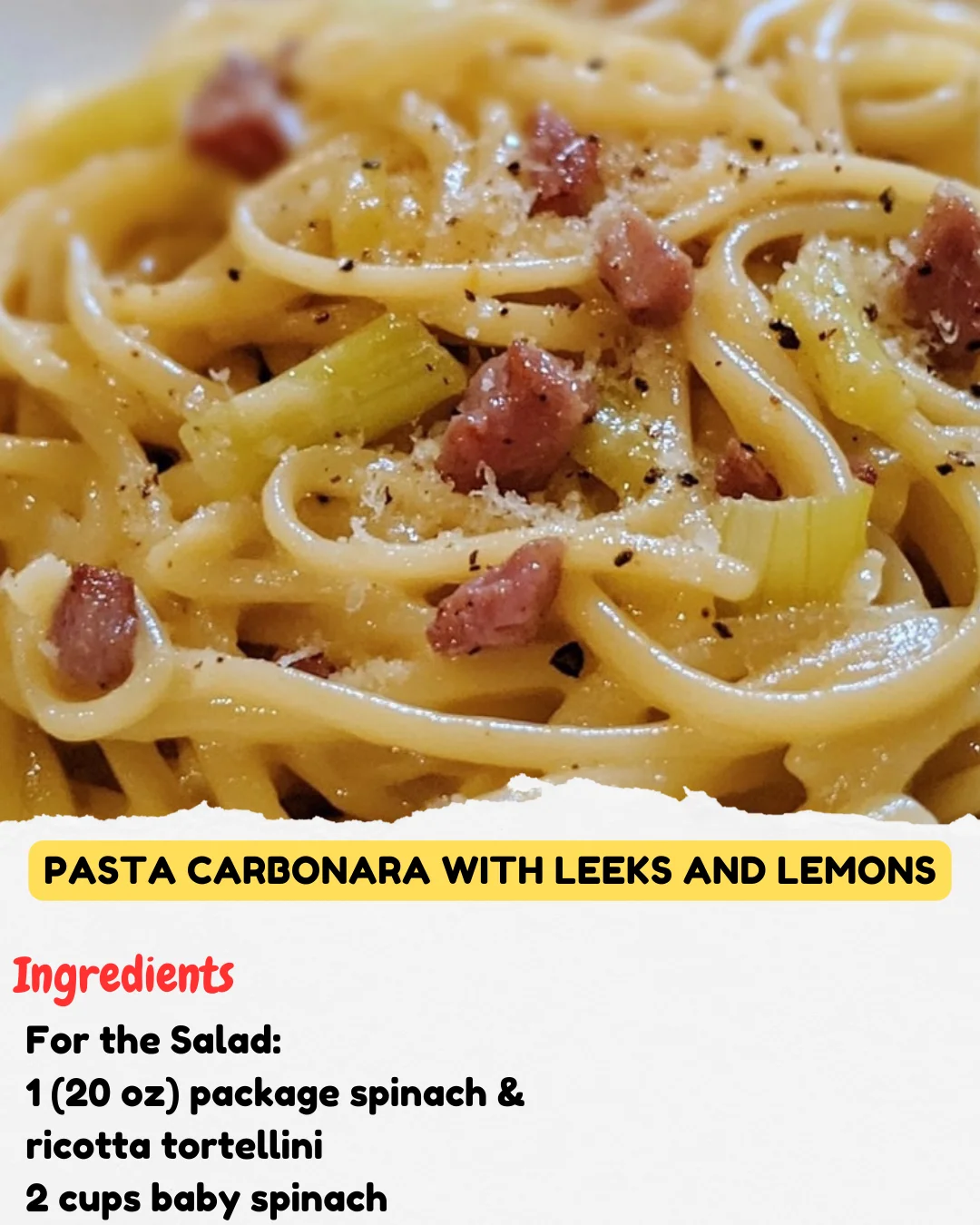 Pasta Carbonara with Leeks and Lemons