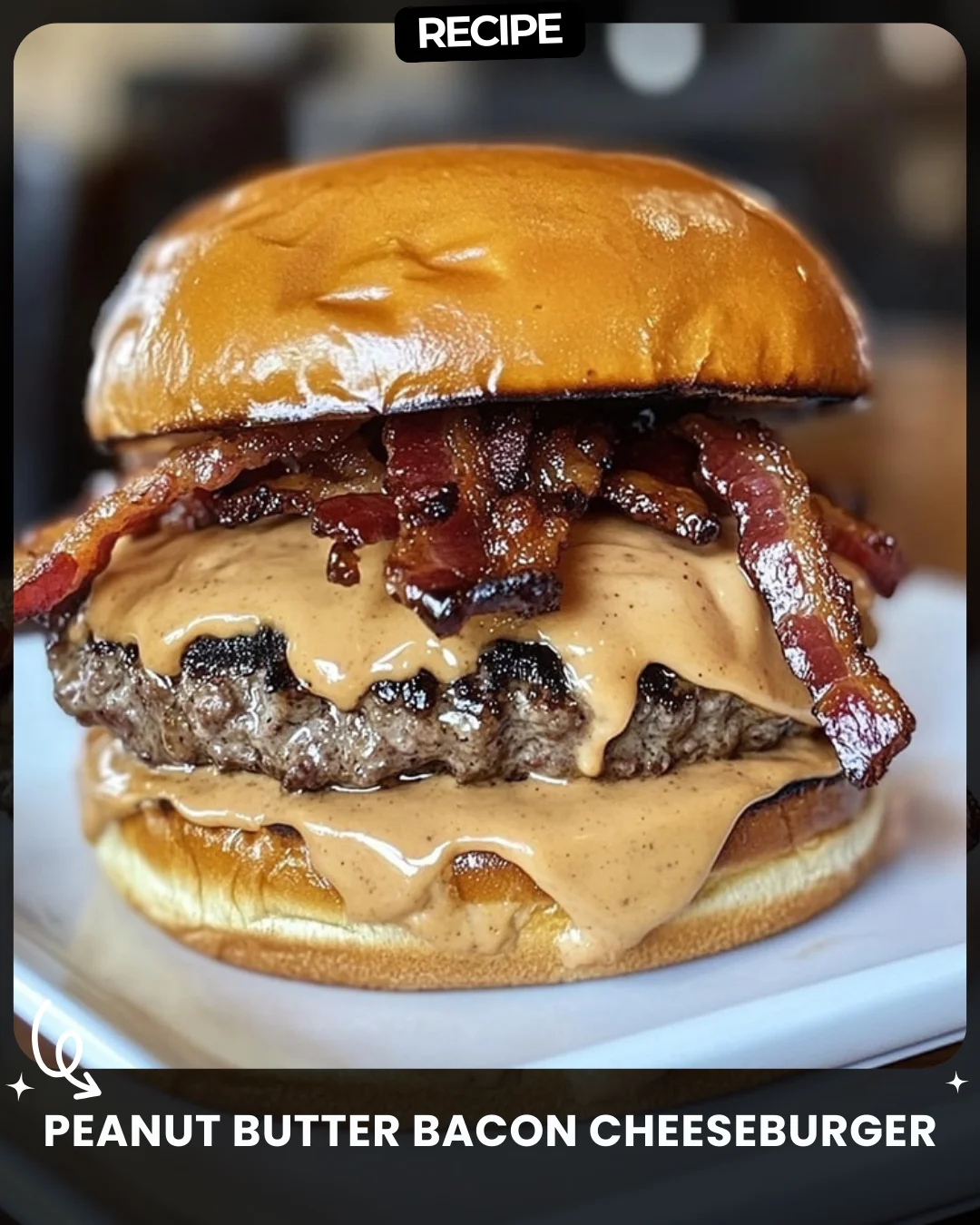 Peanut Butter Bacon Cheeseburger