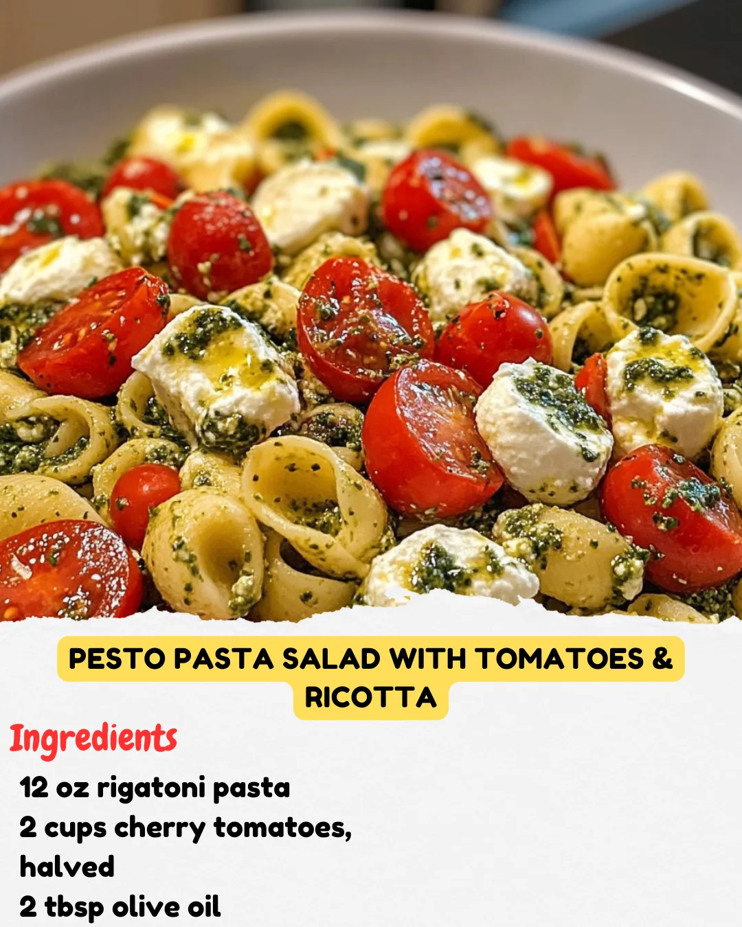 Pesto Pasta Salad with Tomatoes & Ricotta