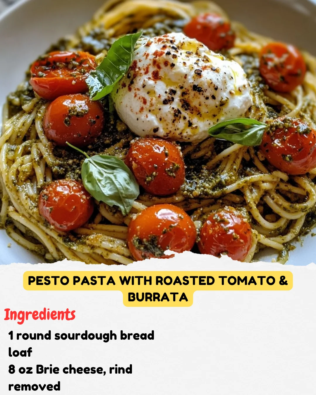 Pesto Pasta With Roasted Tomato & Burrata