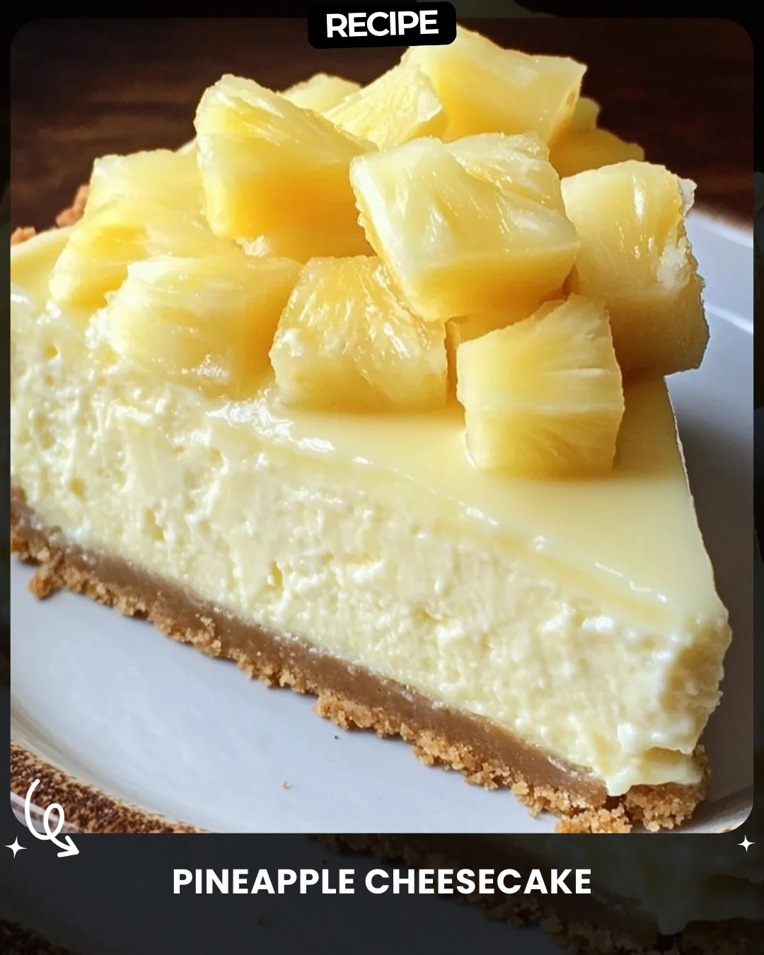 Pineapple Cheesecake