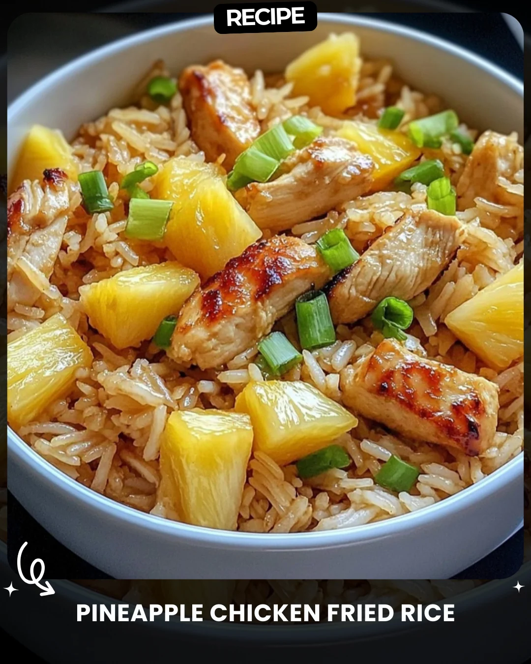 Pineapple Chicken Fried Rice