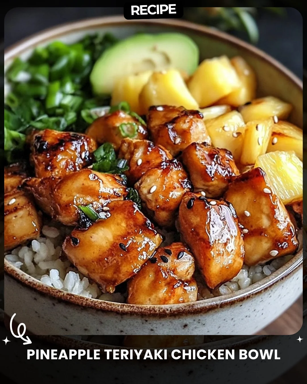 Pineapple Teriyaki Chicken Bowl