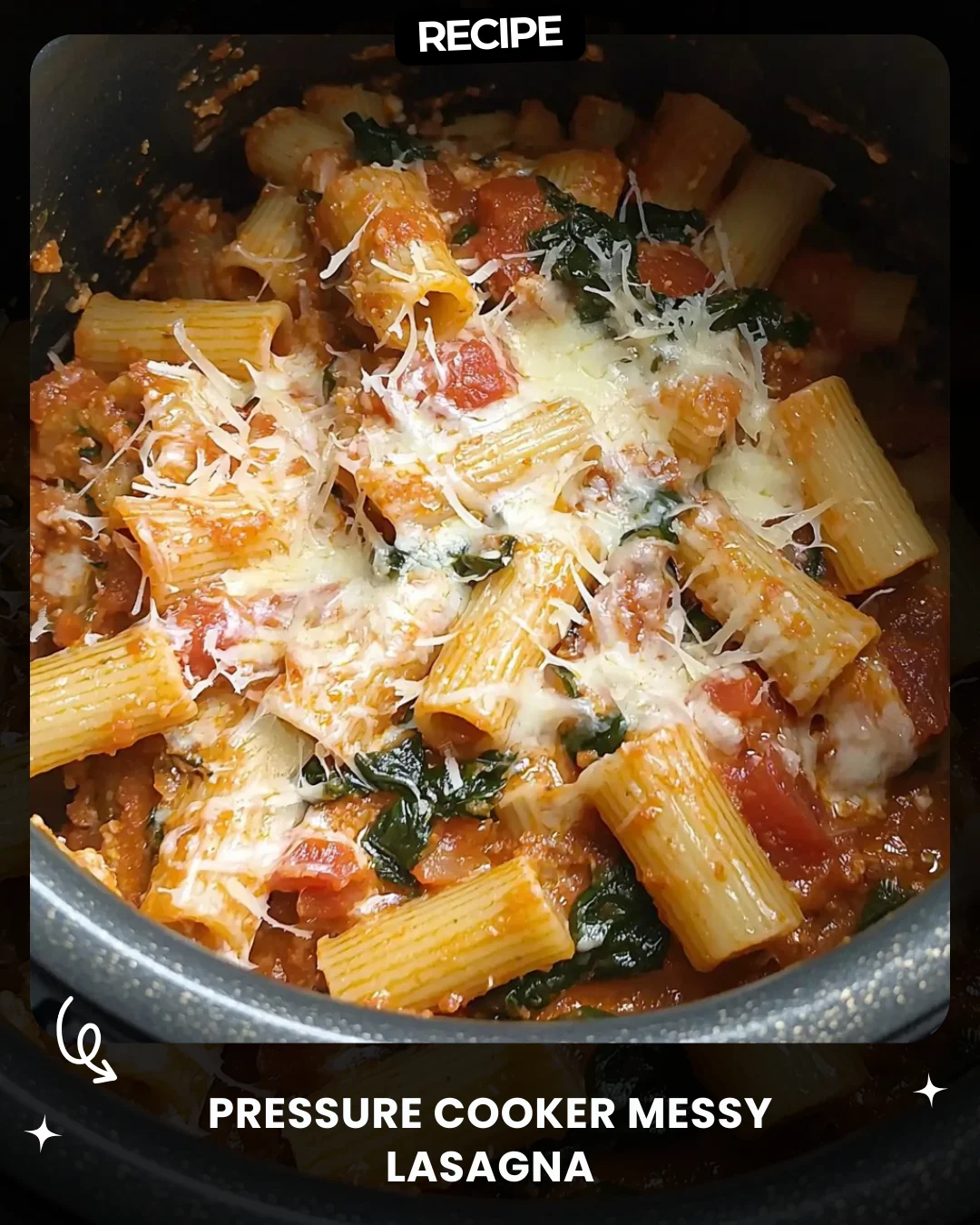 Pressure Cooker Messy Lasagna