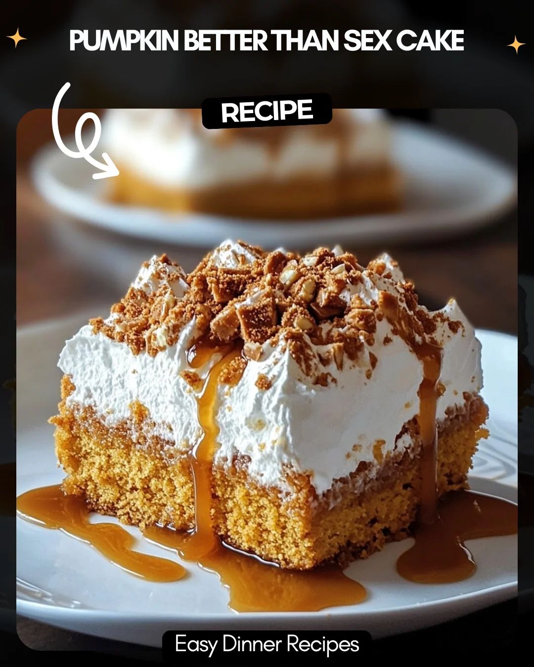 Pumpkin Better Than Sex Cake