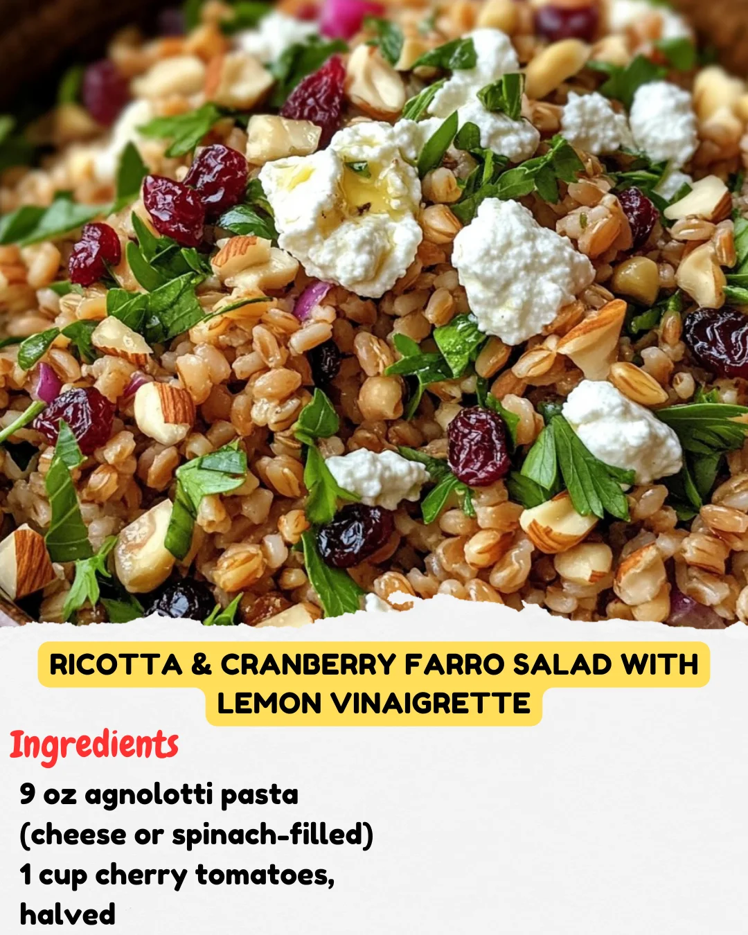 Ricotta & Cranberry Farro Salad with Lemon Vinaigrette