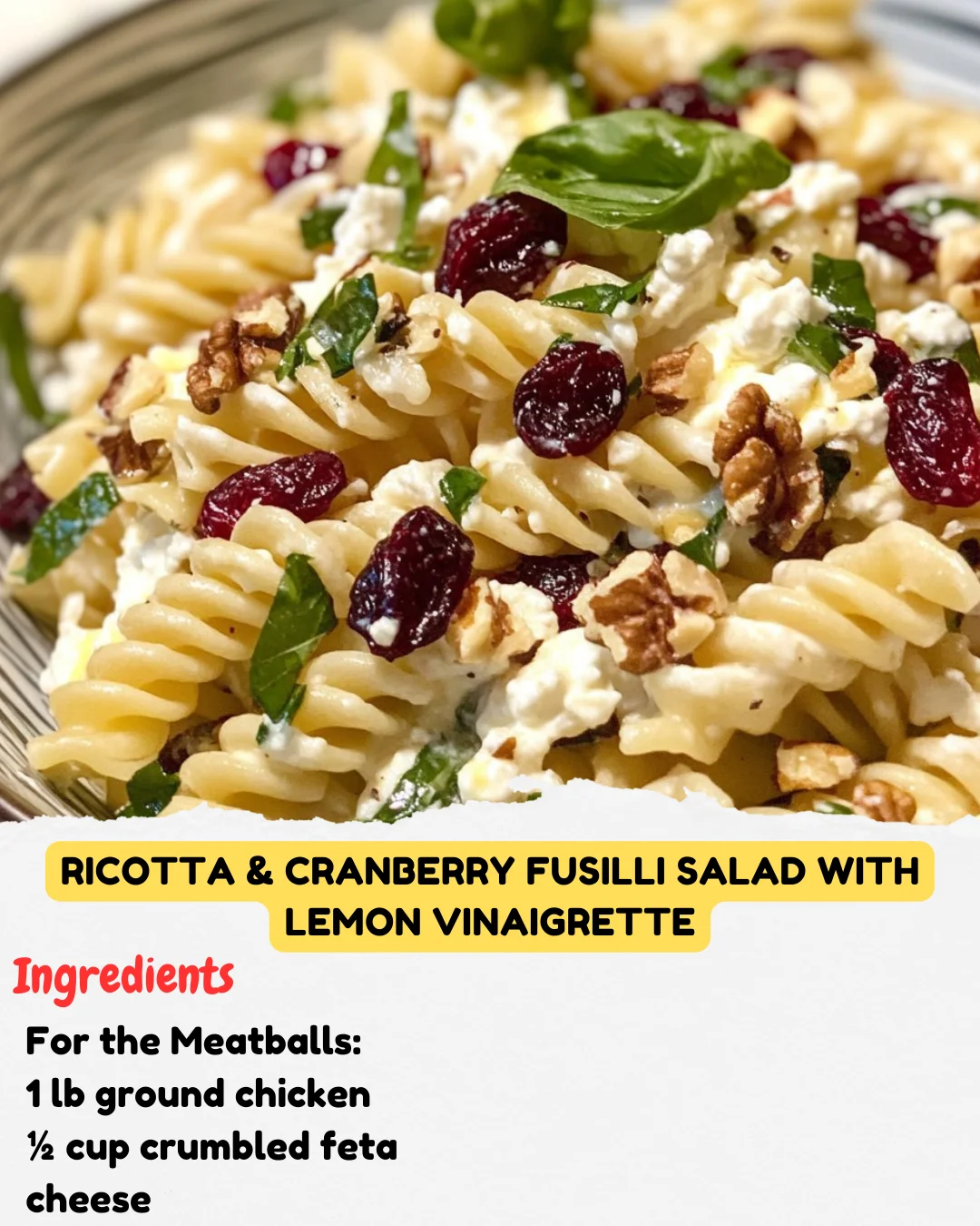 Ricotta & Cranberry Fusilli Salad with Lemon Vinaigrette