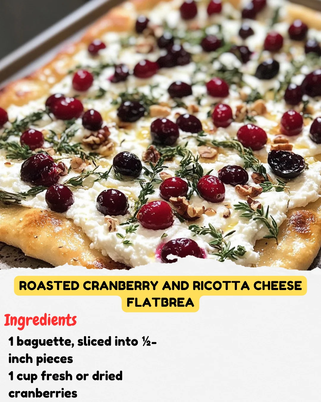 Roasted Cranberry and Ricotta Cheese Flatbrea