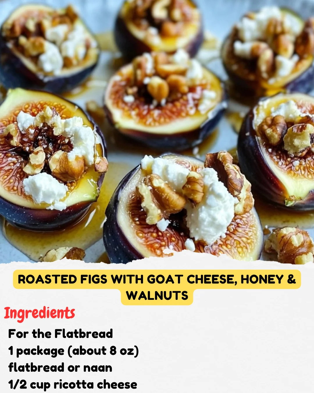Roasted Figs with Goat Cheese, Honey & Walnuts