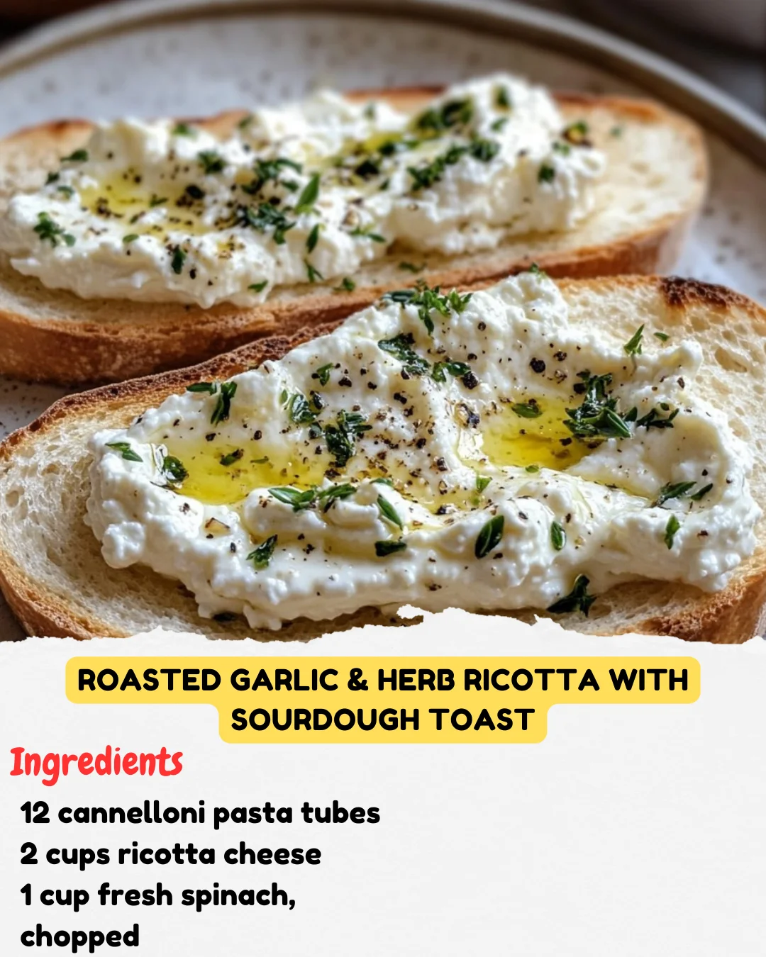 Roasted Garlic & Herb Ricotta with Sourdough Toast
