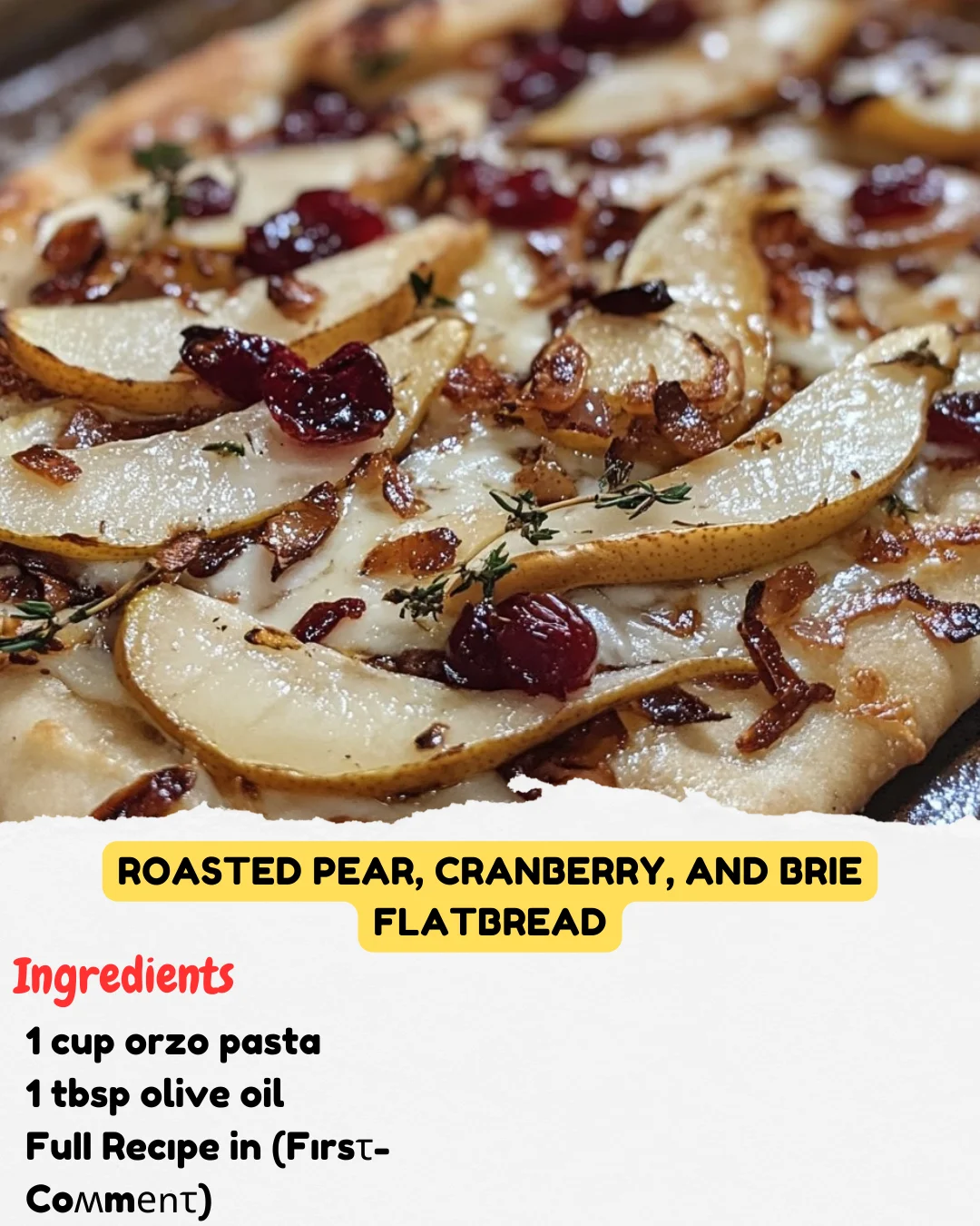 Roasted Pear, Cranberry, and Brie Flatbread