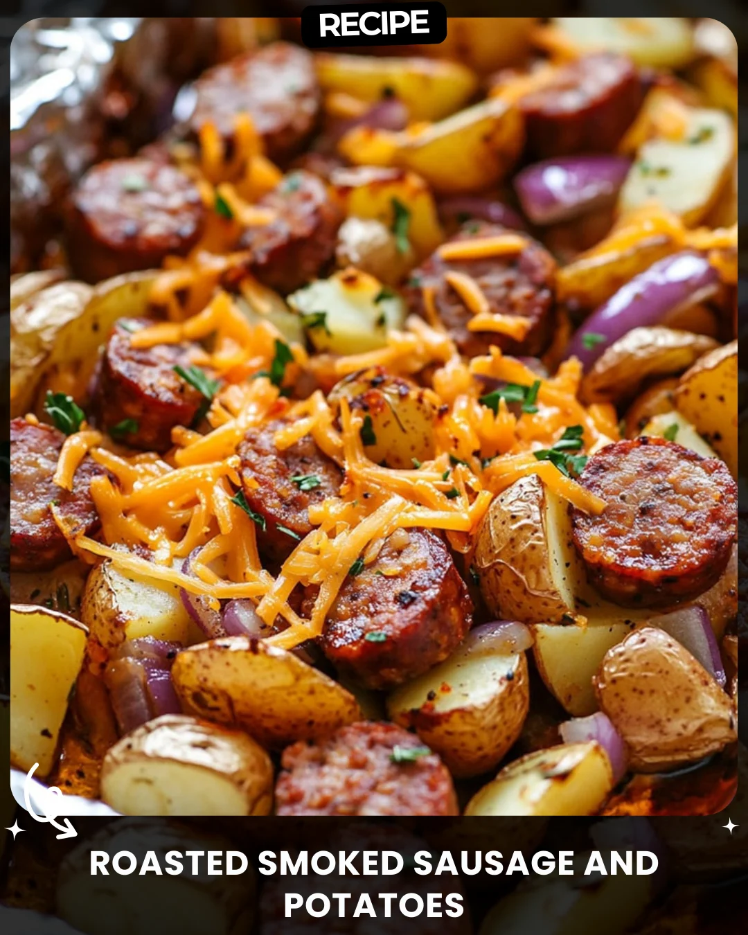 Roasted Smoked Sausage and Potatoes