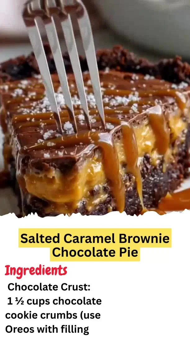 Salted Caramel Brownie Chocolate Pie