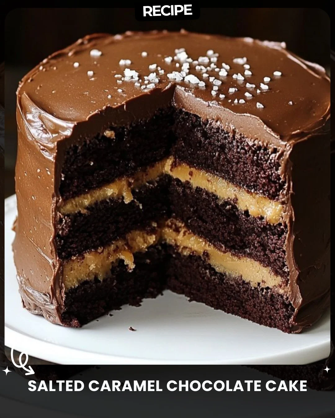 Salted Caramel Chocolate Cake