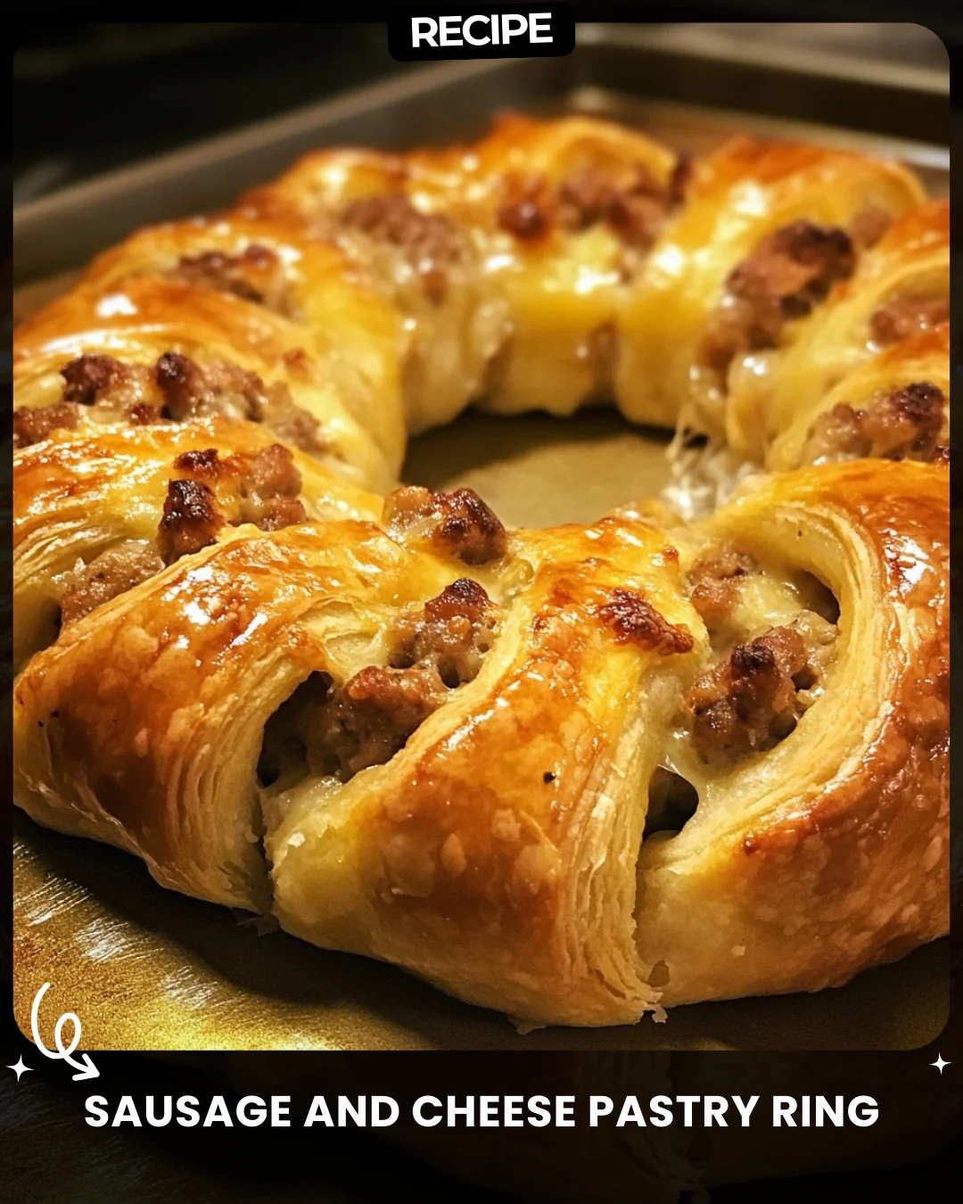 Sausage and Cheese Pastry Ring