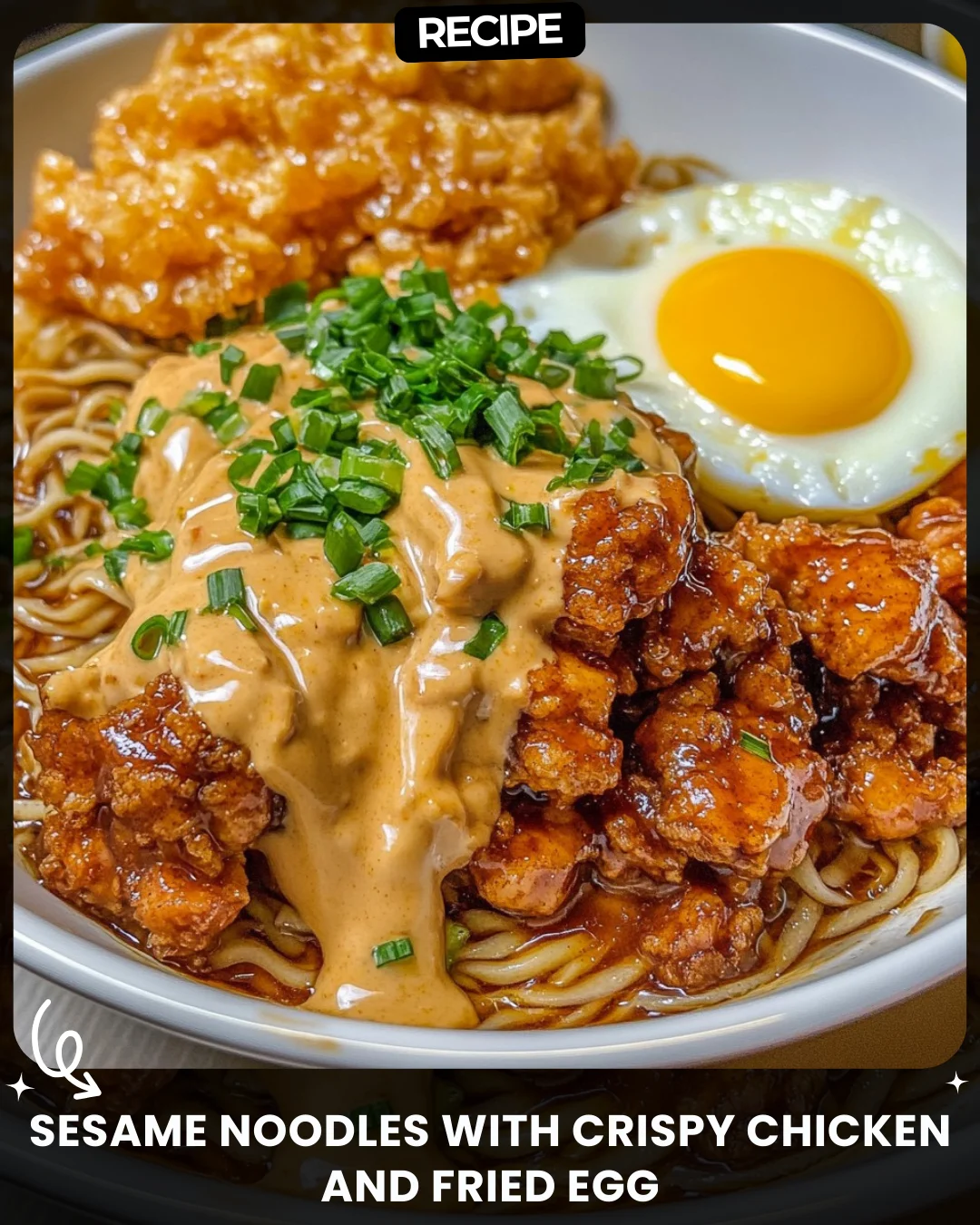 Sesame Noodles with Crispy Chicken and Fried Egg
