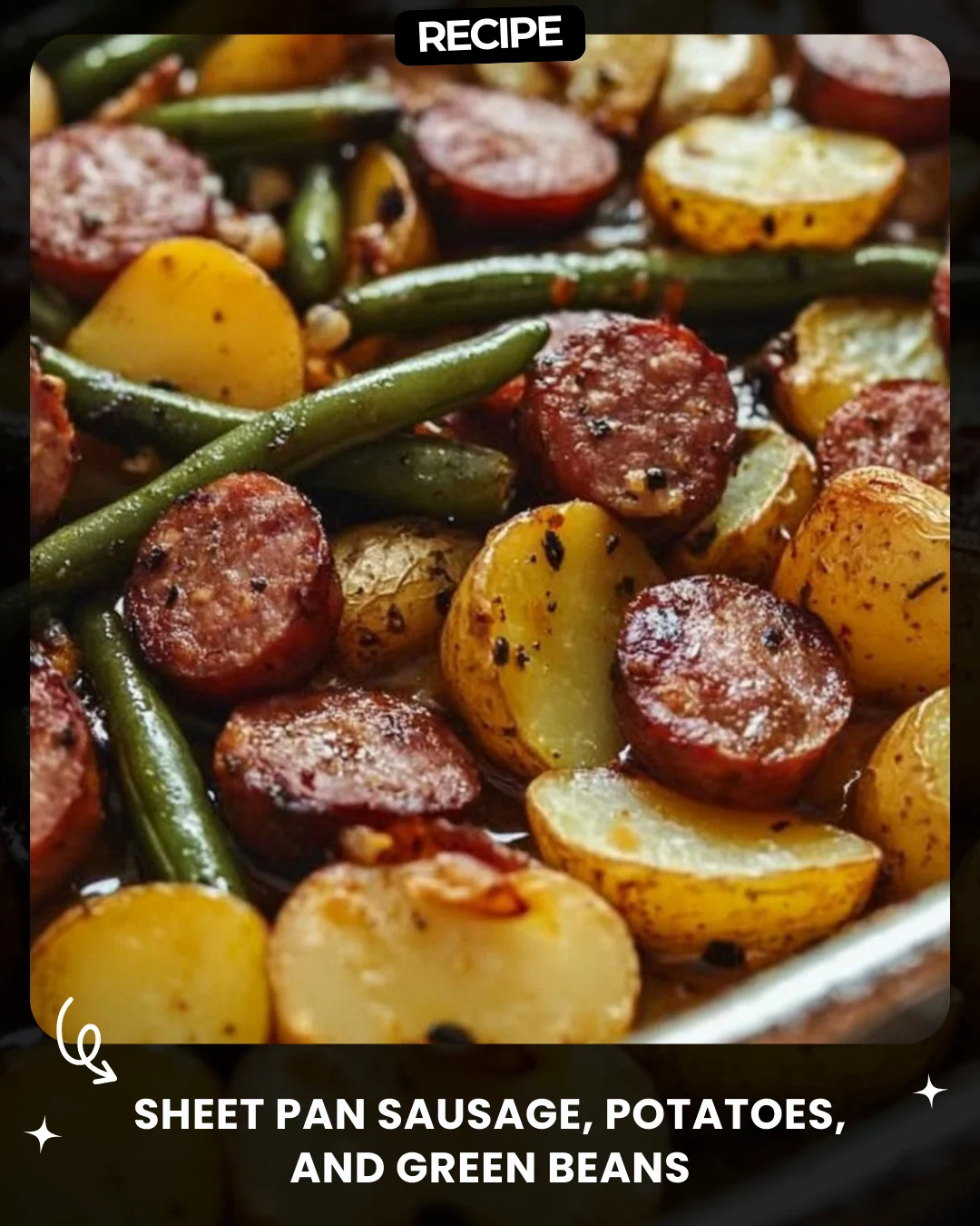 Sheet Pan Sausage, Potatoes, and Green Beans