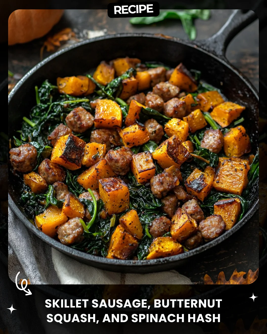 Skillet Sausage, Butternut Squash, and Spinach Hash