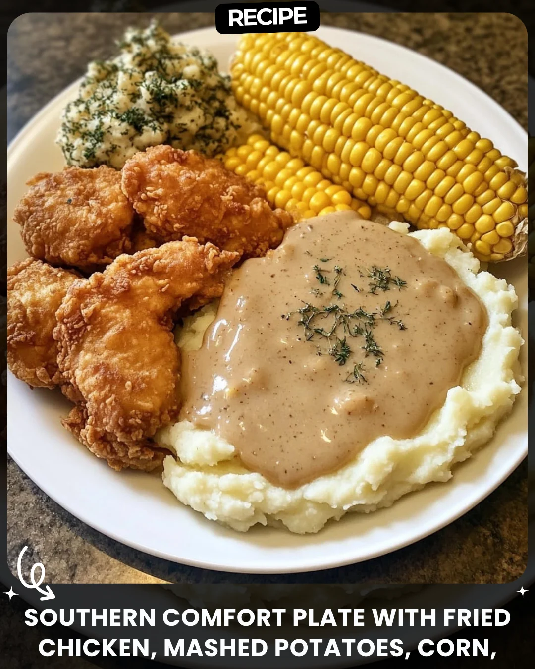 Southern Comfort Plate with Fried Chicken, Mashed Potatoes, Corn, and Gravy