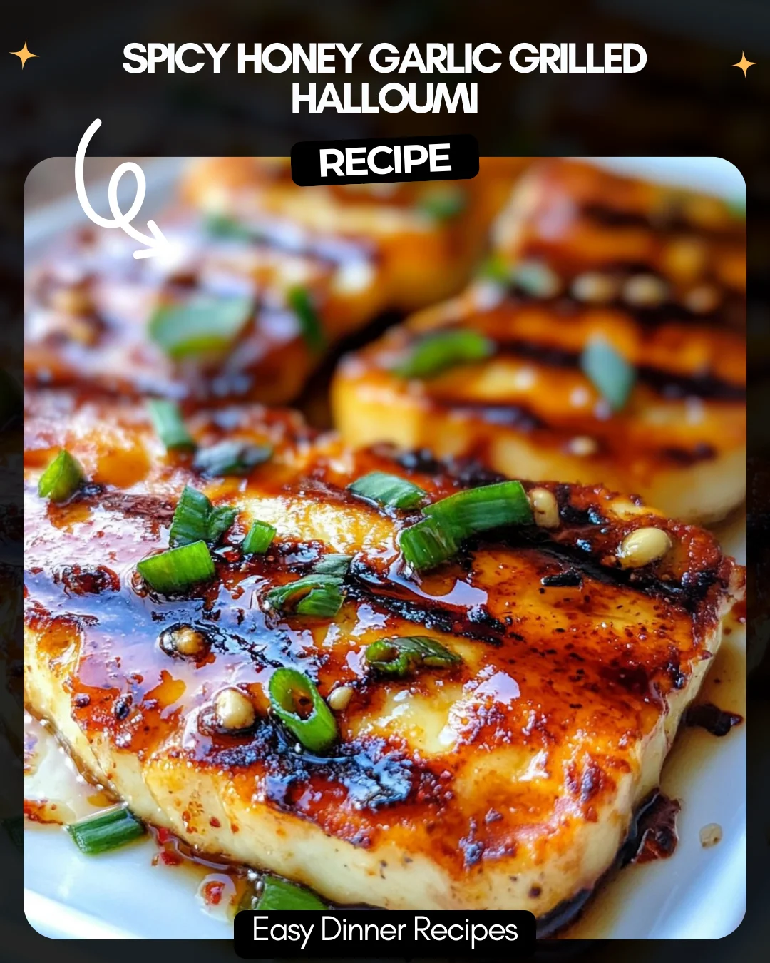 Spicy Honey Garlic Grilled Halloumi