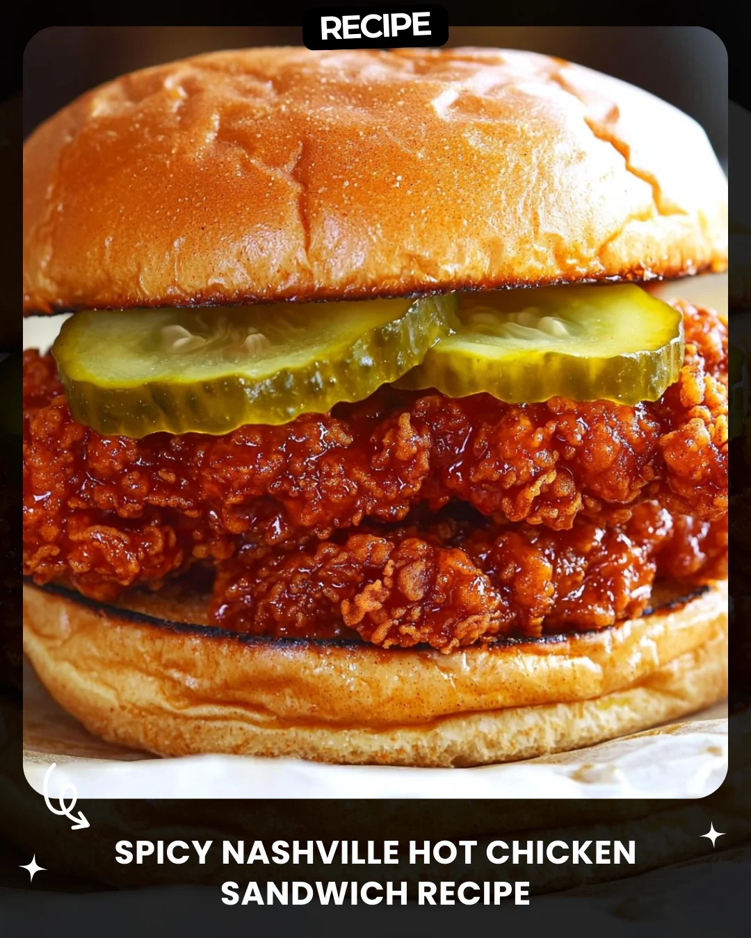 Spicy Nashville Hot Chicken Sandwich Recipe