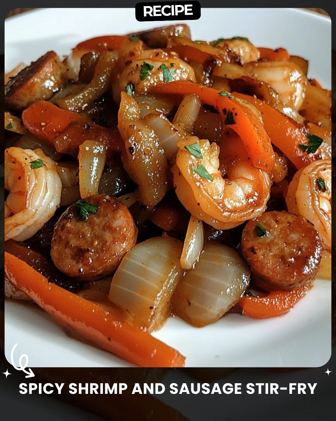 Spicy Shrimp and Sausage Stir-Fry