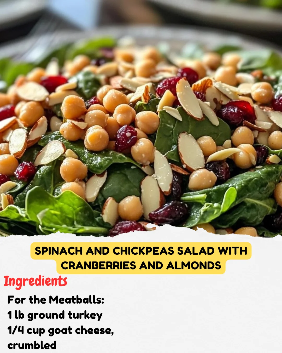 Spinach and Chickpeas Salad with Cranberries and Almonds