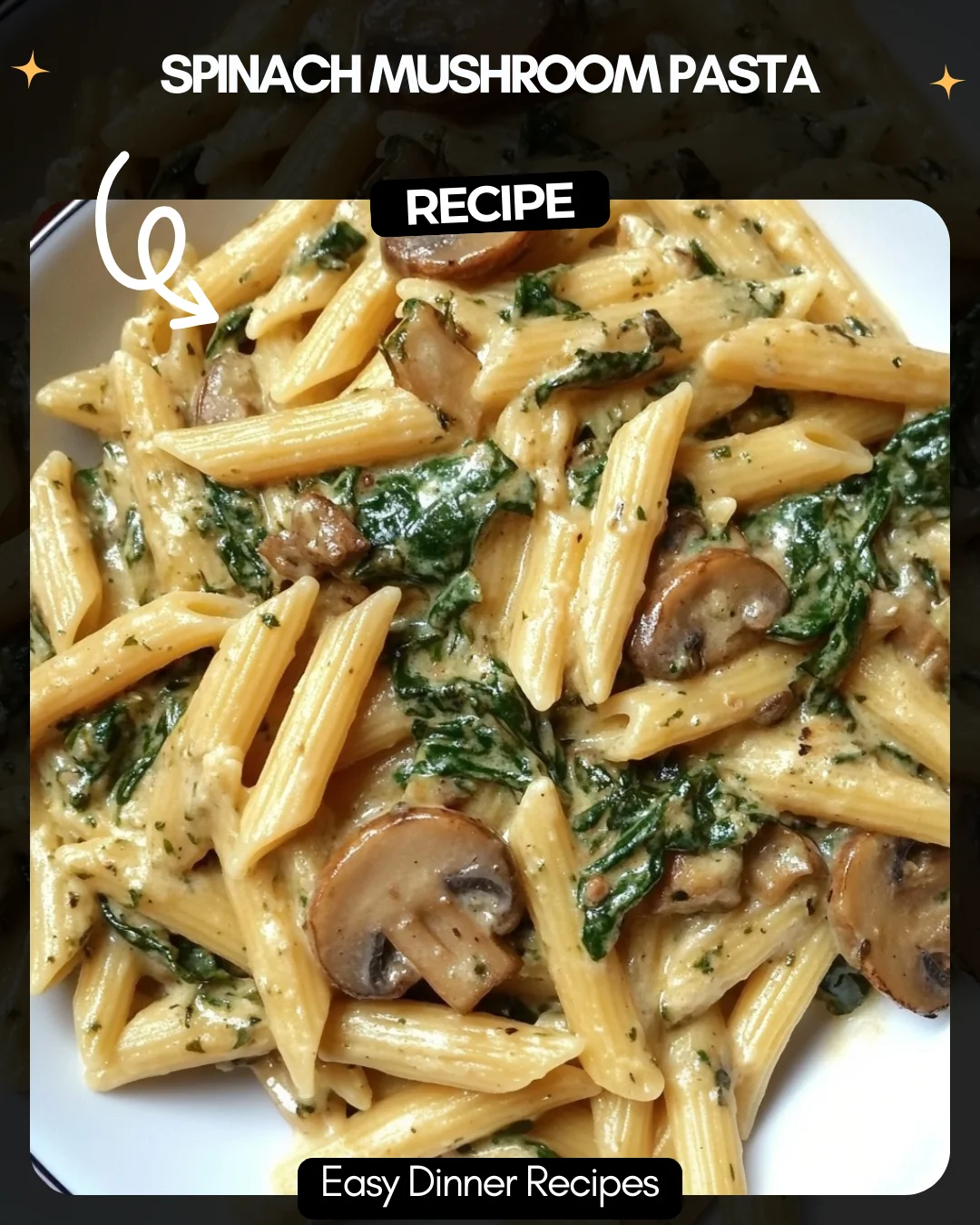 Spinach Mushroom Pasta