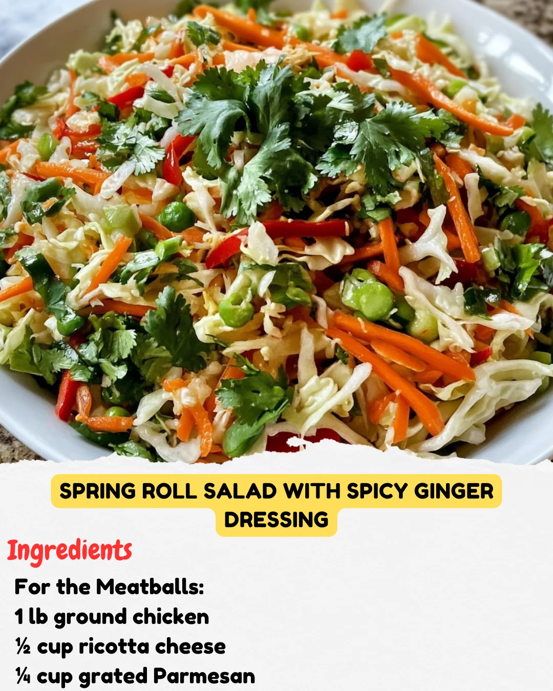 Spring Roll Salad with Spicy Ginger Dressing