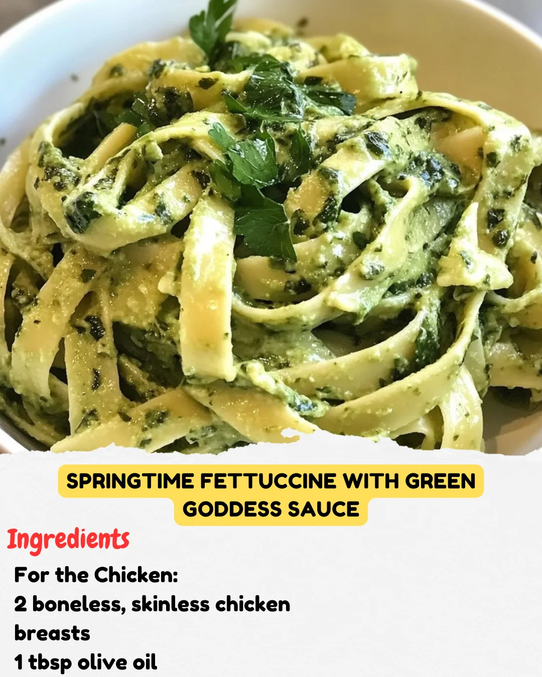 Springtime Fettuccine with Green Goddess Sauce