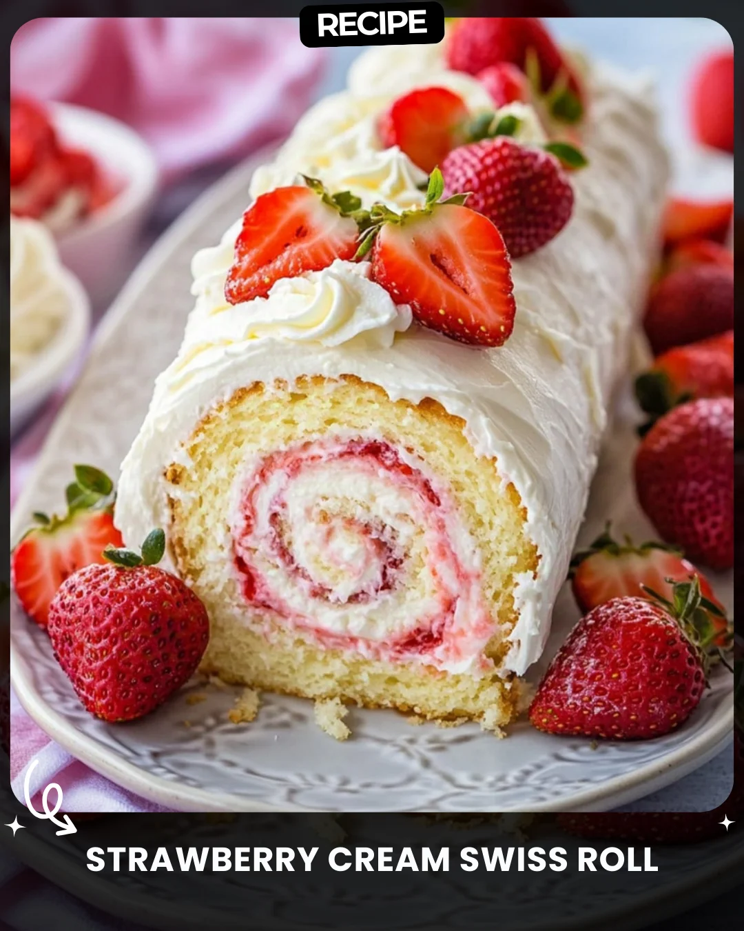 Strawberry Cream Swiss Roll