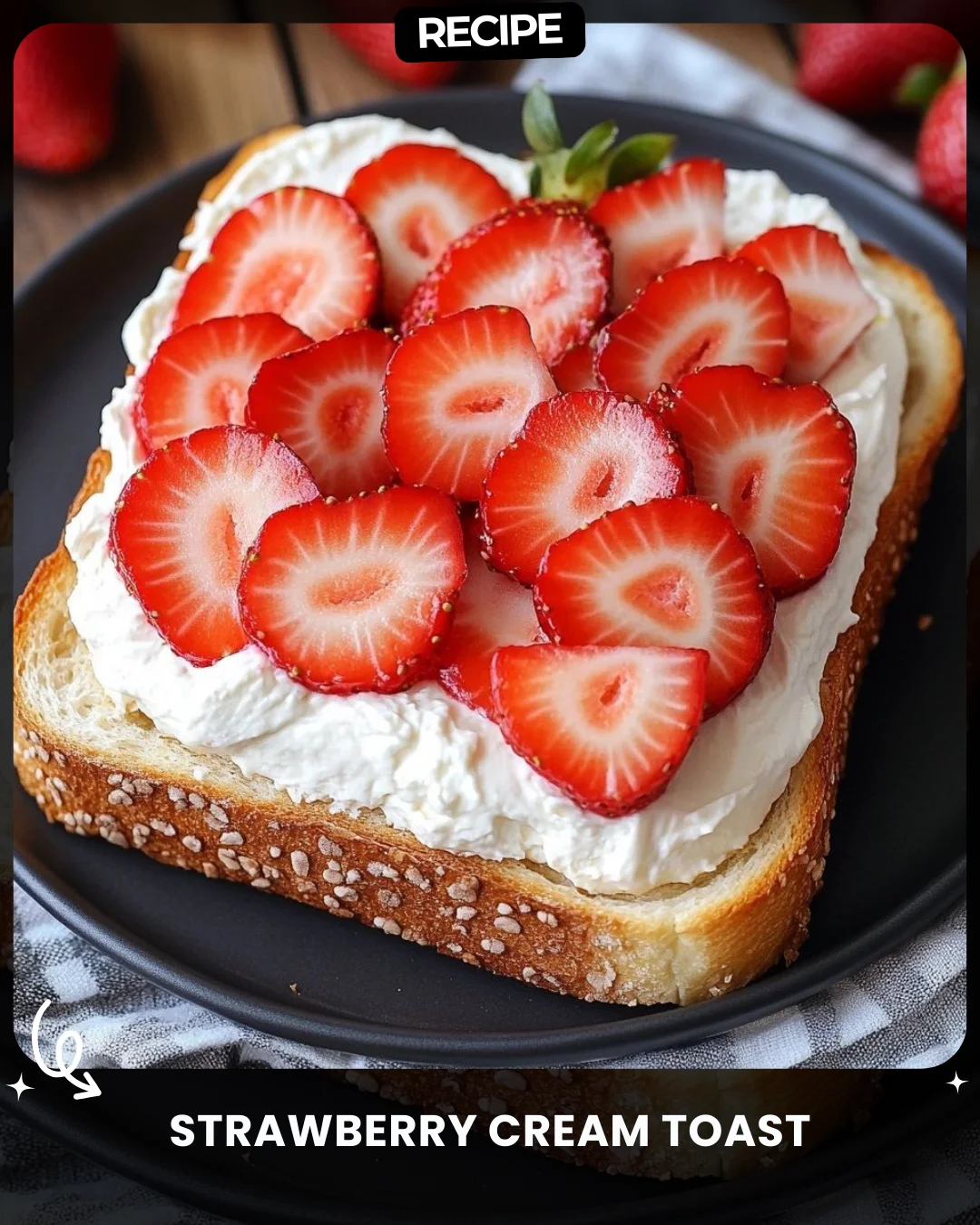 Strawberry Cream Toast