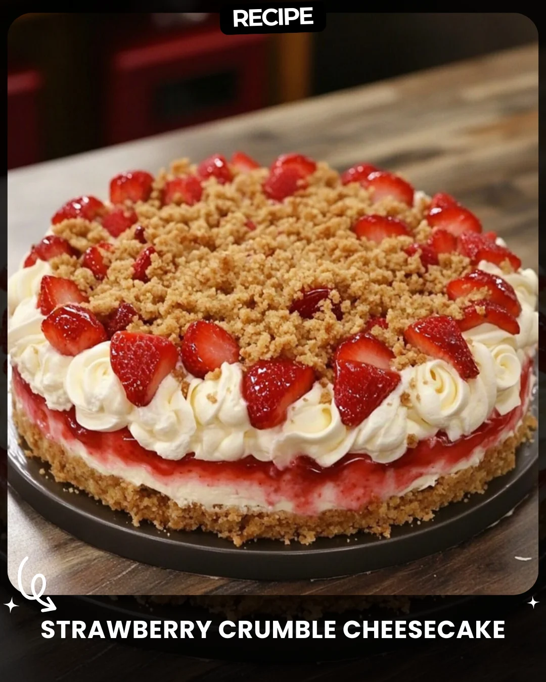 Strawberry Crumble Cheesecake