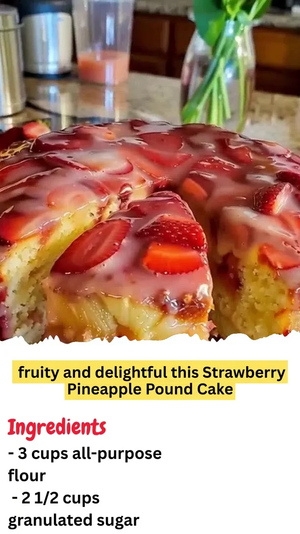 Strawberry Pineapple Pound Cake