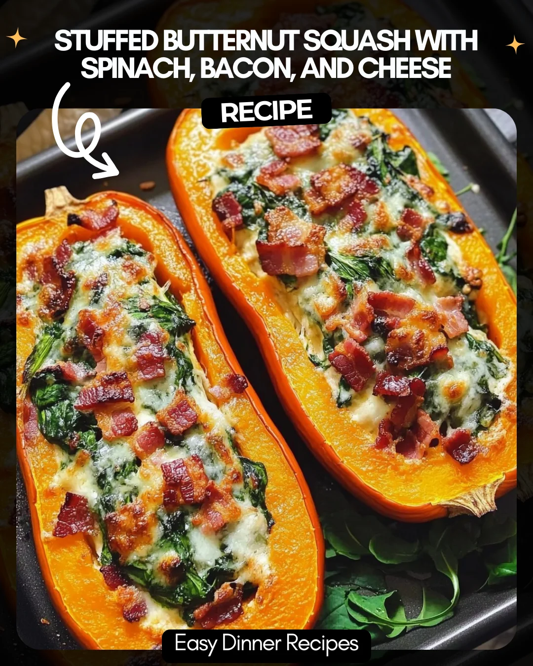 Stuffed Butternut Squash with Spinach, Bacon, and Cheese