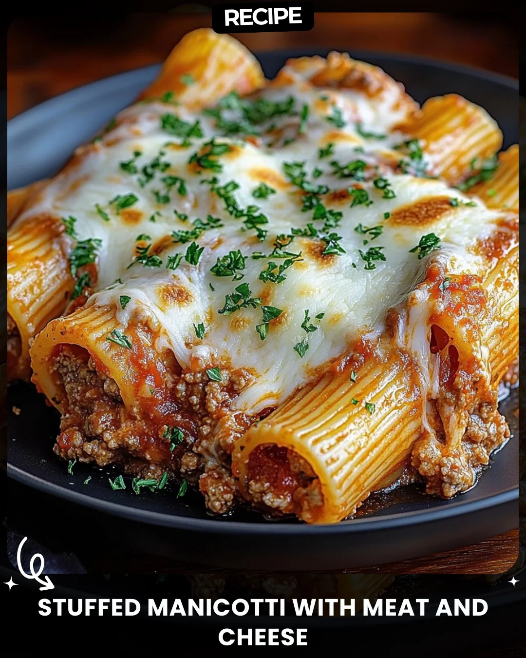 Stuffed Manicotti with Meat and Cheese