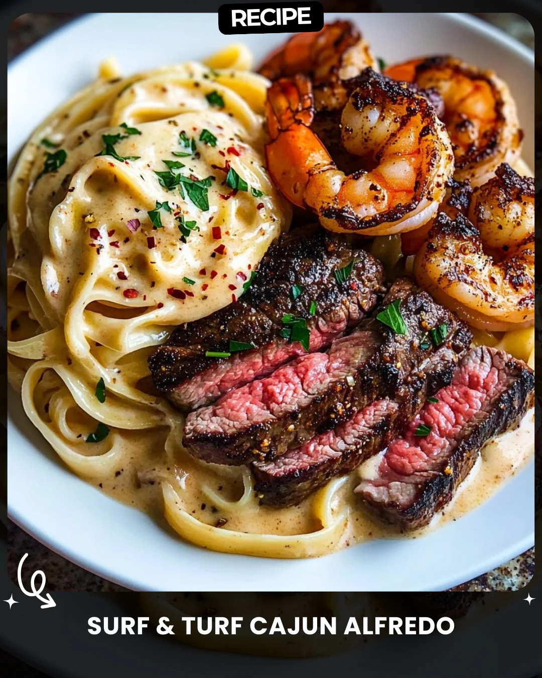 Surf & Turf Cajun Alfredo