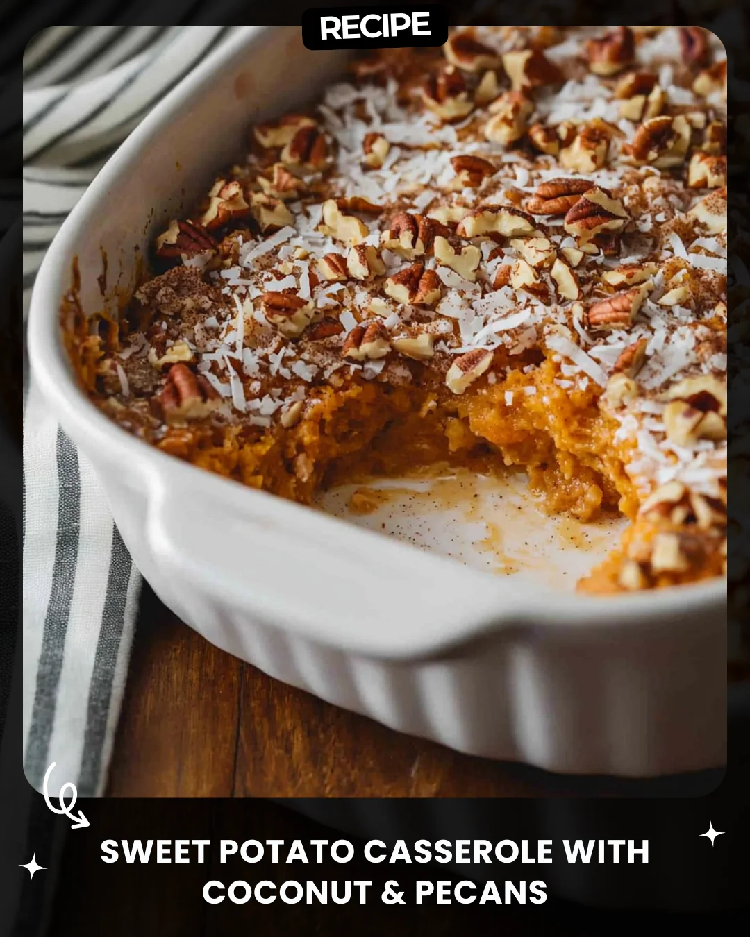 Sweet Potato Casserole with Coconut & Pecans